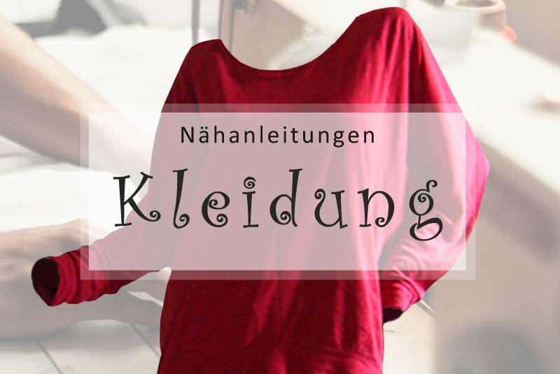 Kleidung selber nähen